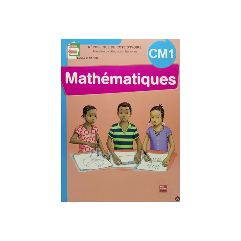 Livre de mathématiques cm1 NEI CEDA | GX-IVOIRE SERVICE 