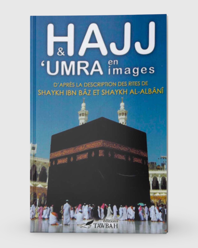 Hajj et 'umra en images - Tawbah  | AMCOSMETIK