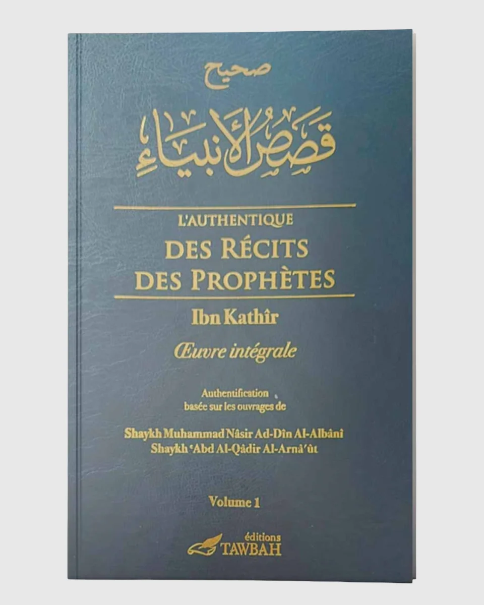 L'authentique des récits des prophètes - 2 Volumes - ibn Kathir - Tawbah | AMCOSMETIK