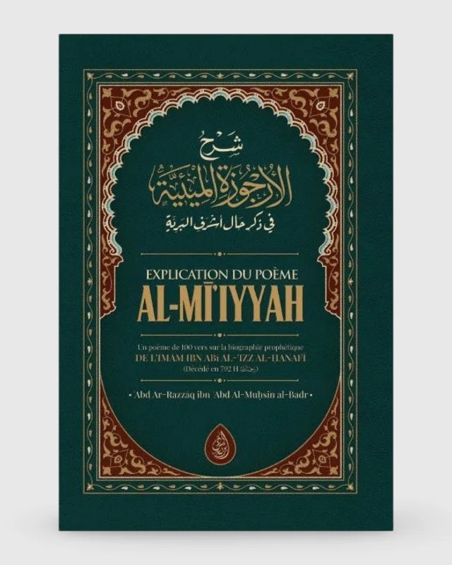 Explication du poème Al Mi'iyyah - Abd ar-Razzaq al Badr - Ibn Badis | AMCOSMETIK