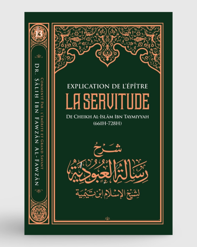 Explication de l'épître de la servitude - Ibn Taymiyya - Ibn Badis | AMCOSMETIK